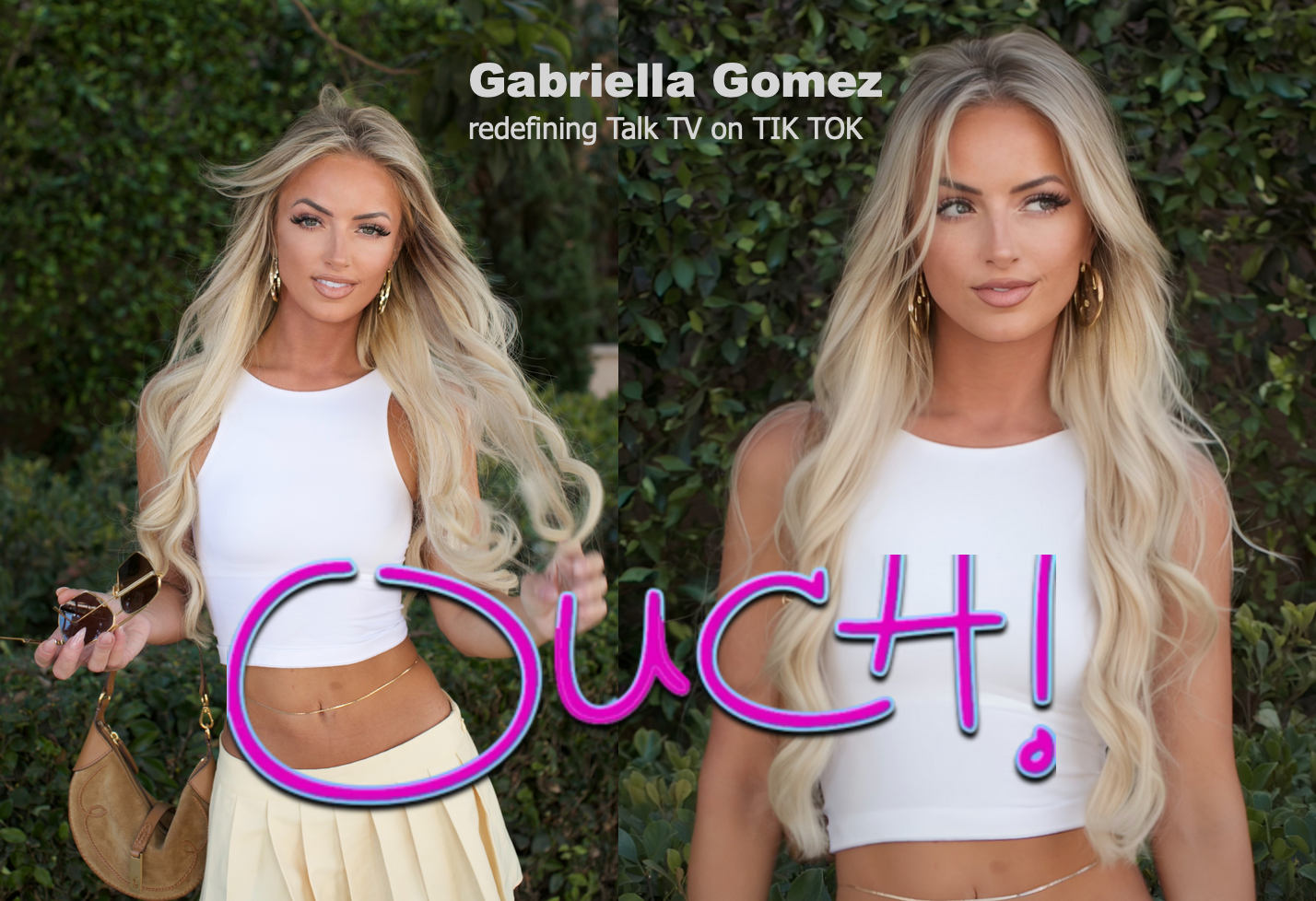 Gabriella Gomez: Talk TV's TikTok Takeover! – OUCH! MAGAZINE