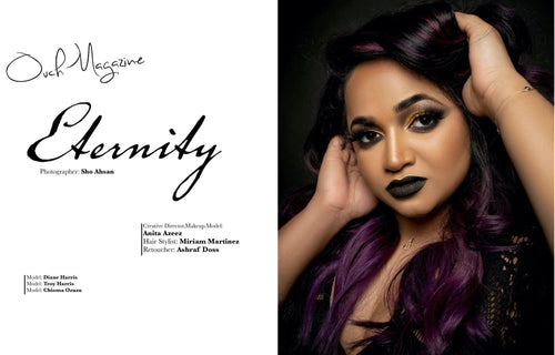 Eternity - Ouch! Magazine : Fashion Entertainment Blog and Publication