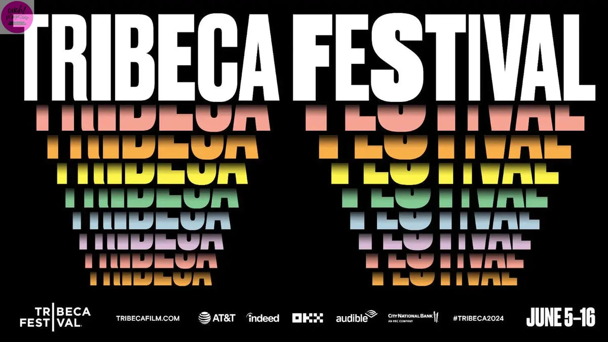 TRIBECA FESTIVAL 2024 TV AND NOW LINEUP