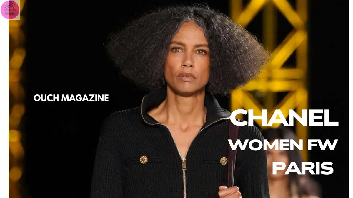 Chanel Fall/Winter 2026 Review: A House in Transformation at Paris Fashion Week OUCH! MAGAZINE