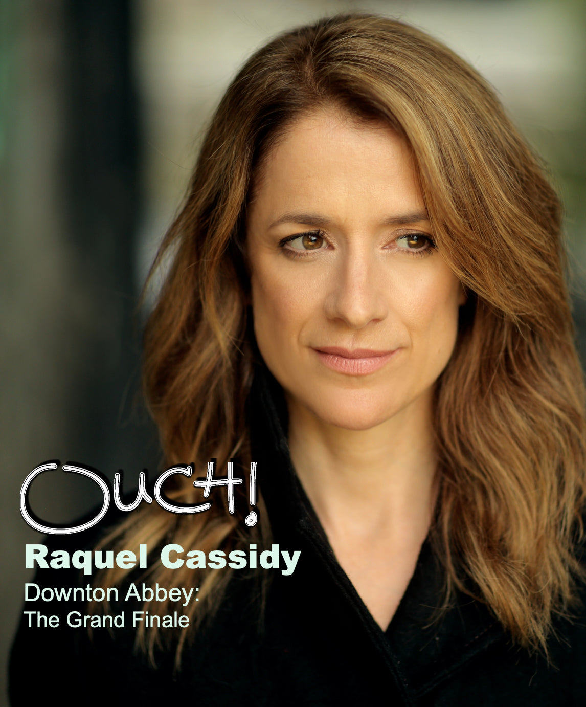 Raquel Cassidy  of Downton Abbey: The Grand Finale Exclusive Interview