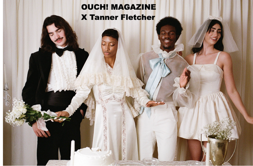 Weddings" by Tanner Fletcher 2024 OUCH MAGAZINE