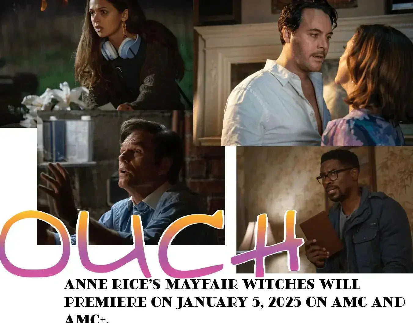 Anne Rice’s Mayfair Witches season2 premieres Jan. 5, 2025 on AMC and AMC+ - OUCH! MAGAZINE 