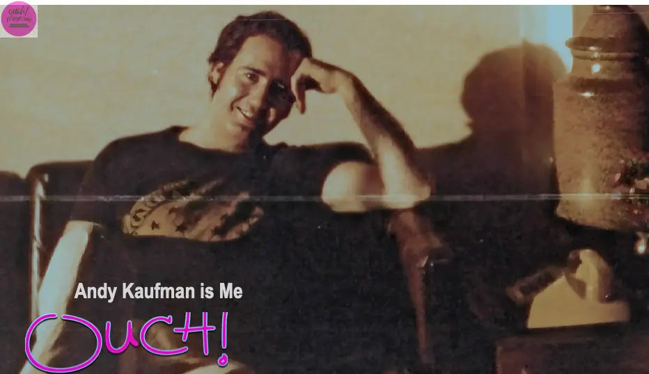  Andy Kaufman is Me