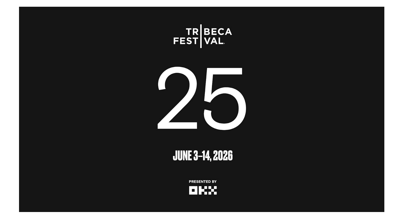Tribeca Festival Announces Dates & Opens Submissions for 25th Anniversary