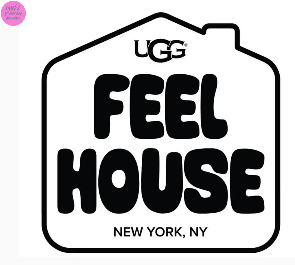 UGG Feel House Pop Up event in New York City 
