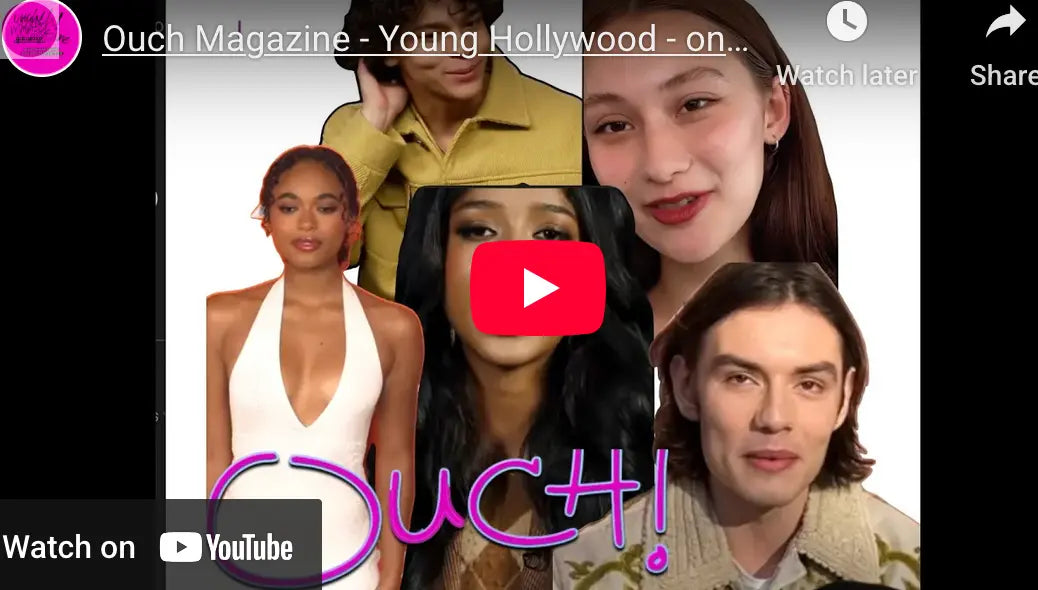 Ouch Magazine - Young Hollywood  ones to watch 2025-26