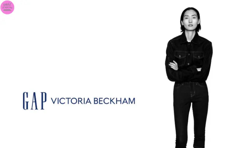 Gap and Victoria Beckham Announce Multi-Season Collaboration OUCH! MAGAZINE