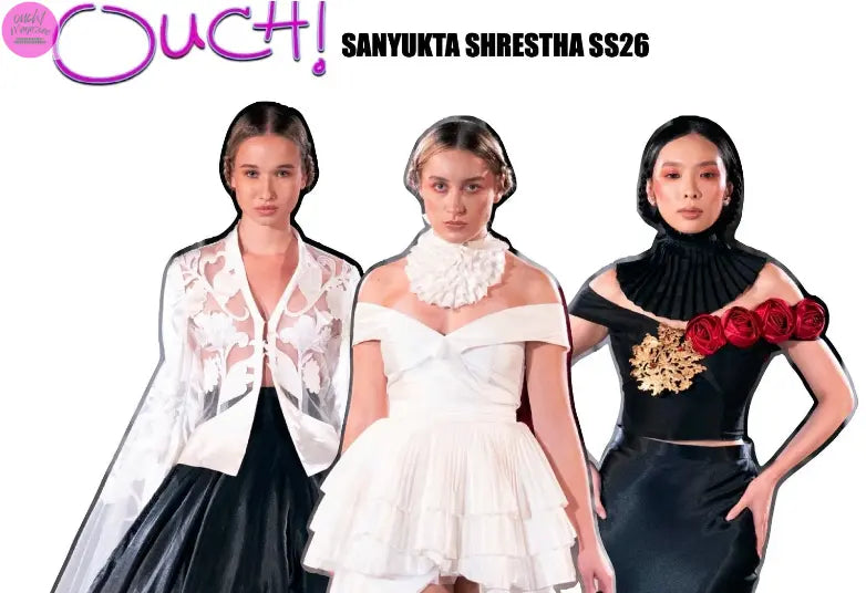 SANYUKTA SHRESTHA SS26 LFW