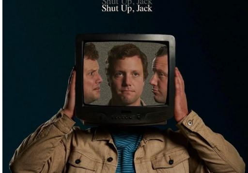 SHUT UP, JACK Tribeca Film Festival Movie