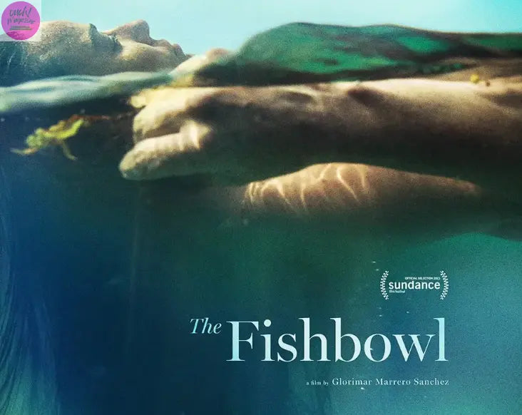 U.S. Theatrical Release of the Puerto Rican Sundance Film THE FISHBOWL OUCH! MAGAZINE