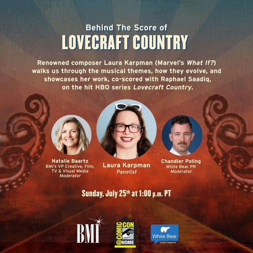 BMI AND WHITE BEAR PR PRESENT “BEHIND THE SCORE OF LOVECRAFT COUNTRY” AT COMIC-CON 2021 - Ouch! Magazine : Fashion Entertainment Blog and Publication