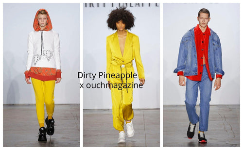 DIRTY PINEAPPLE Fall/Winter 2019 Collection  The Morning of the Night - Ouch! Magazine : Fashion Entertainment Blog and Publication