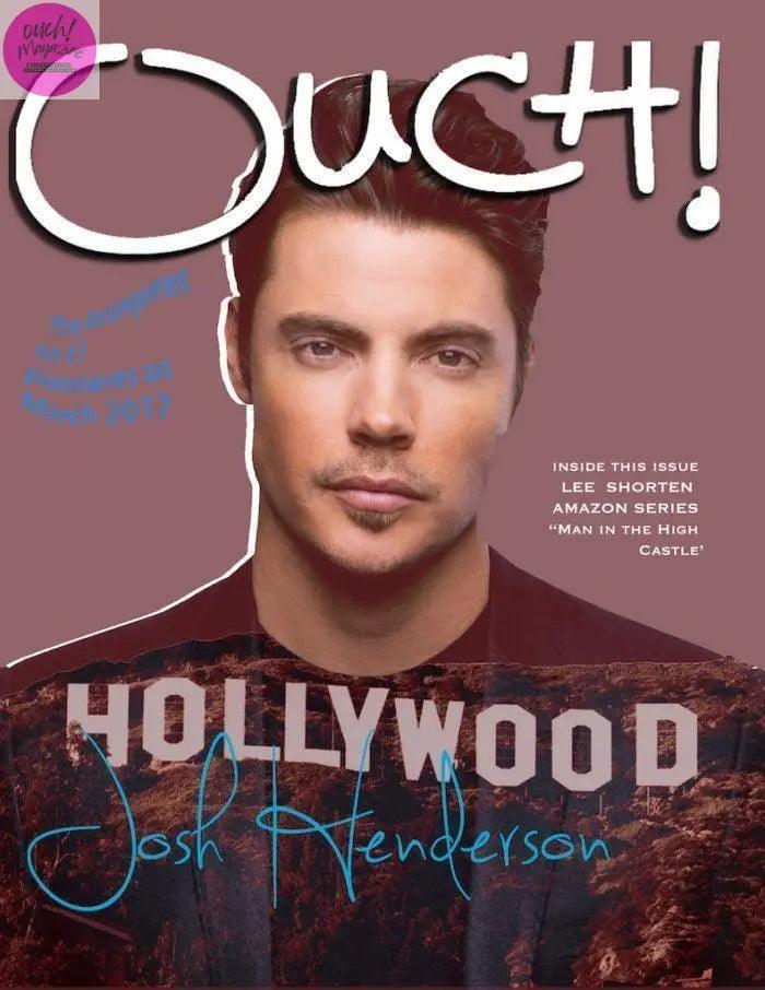E!’s The Arrangement Star  Josh Henderson - OUCH! MAGAZINE 