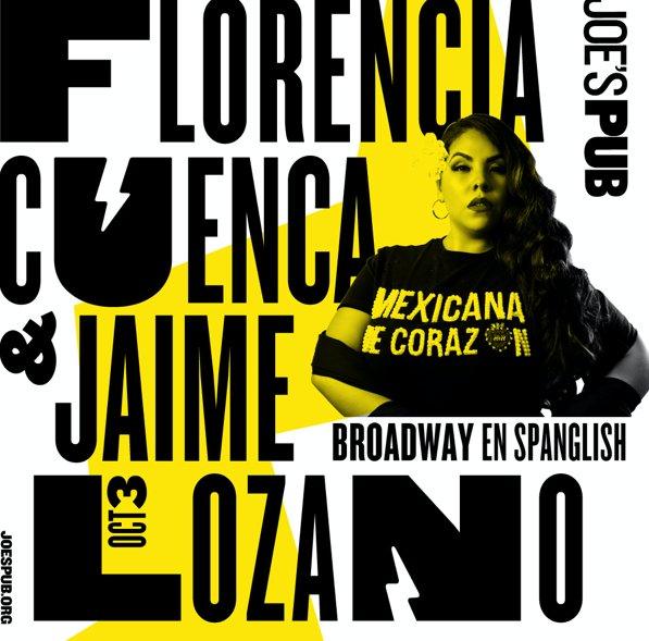 Florencia Cuenca Brings  “Broadway en Spanglish” to Joe's Pub