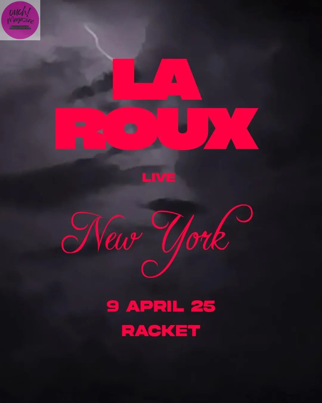 LA ROUX ANNOUNCES   HIGHLY ANTICIPATED RETURN TO   NEW YORK CITY