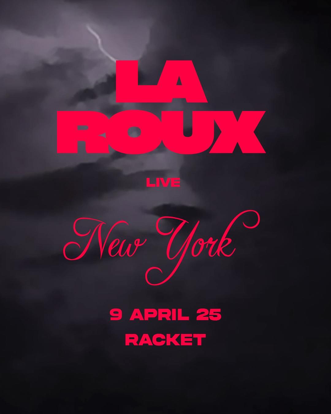 LA ROUX ANNOUNCES   HIGHLY ANTICIPATED RETURN TO   NEW YORK CITY