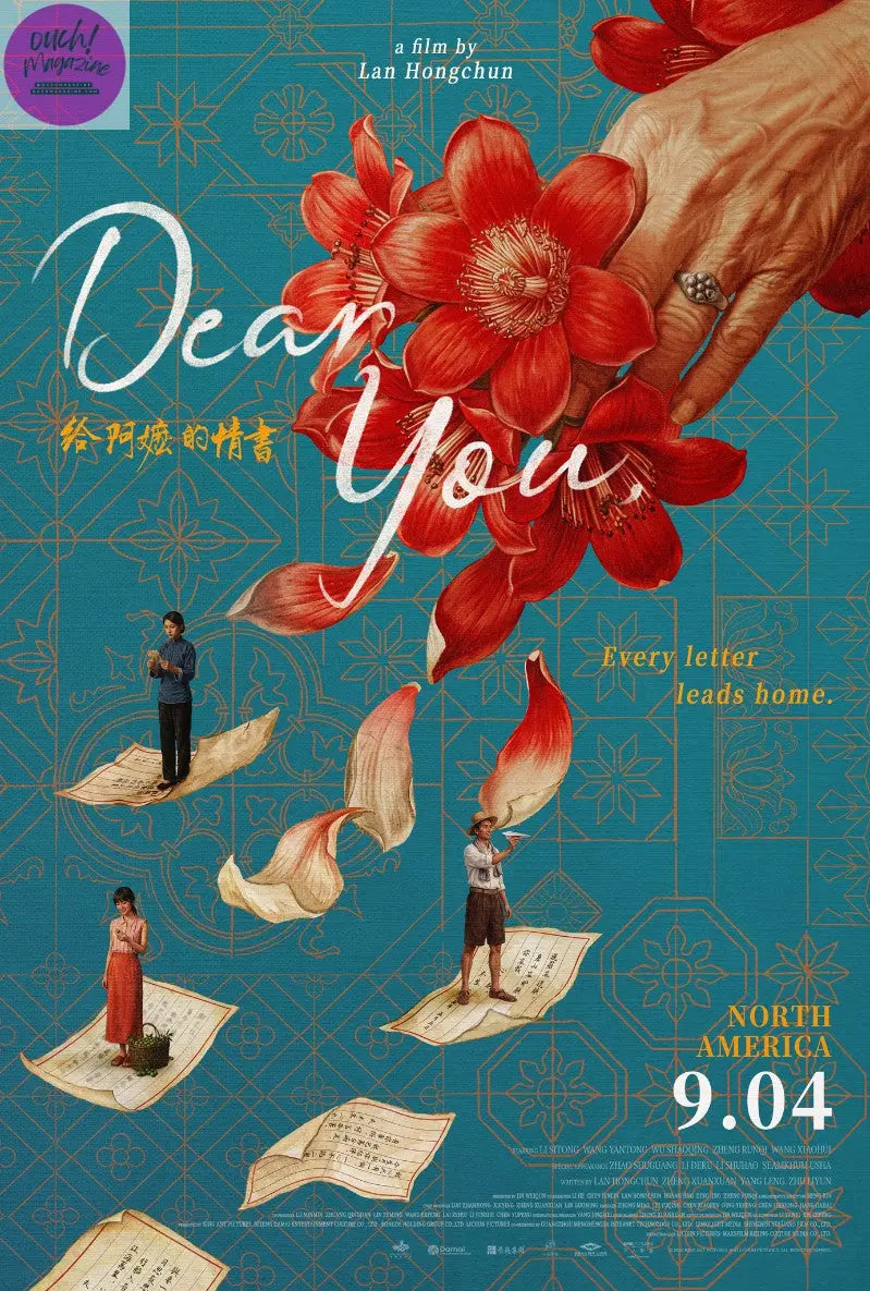 DEAR YOU Opens Sept. 4 — Directed by Lan Hongchun 