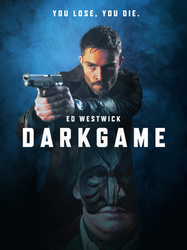 Ed Westwick stars in gripping crime thriller DarkGame