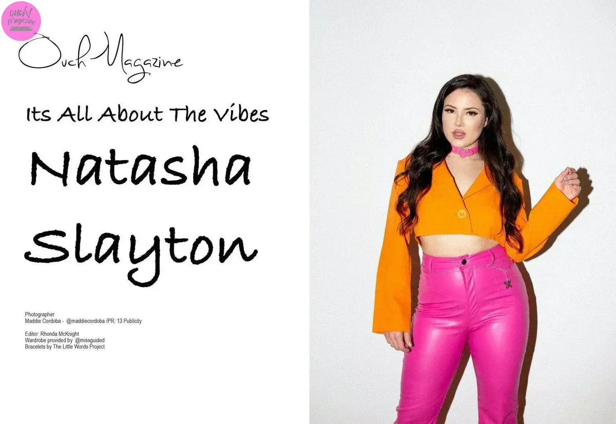 Its All About The Vibes Natasha Slayton covers Ouch! Magazine® - OUCH! MAGAZINE 