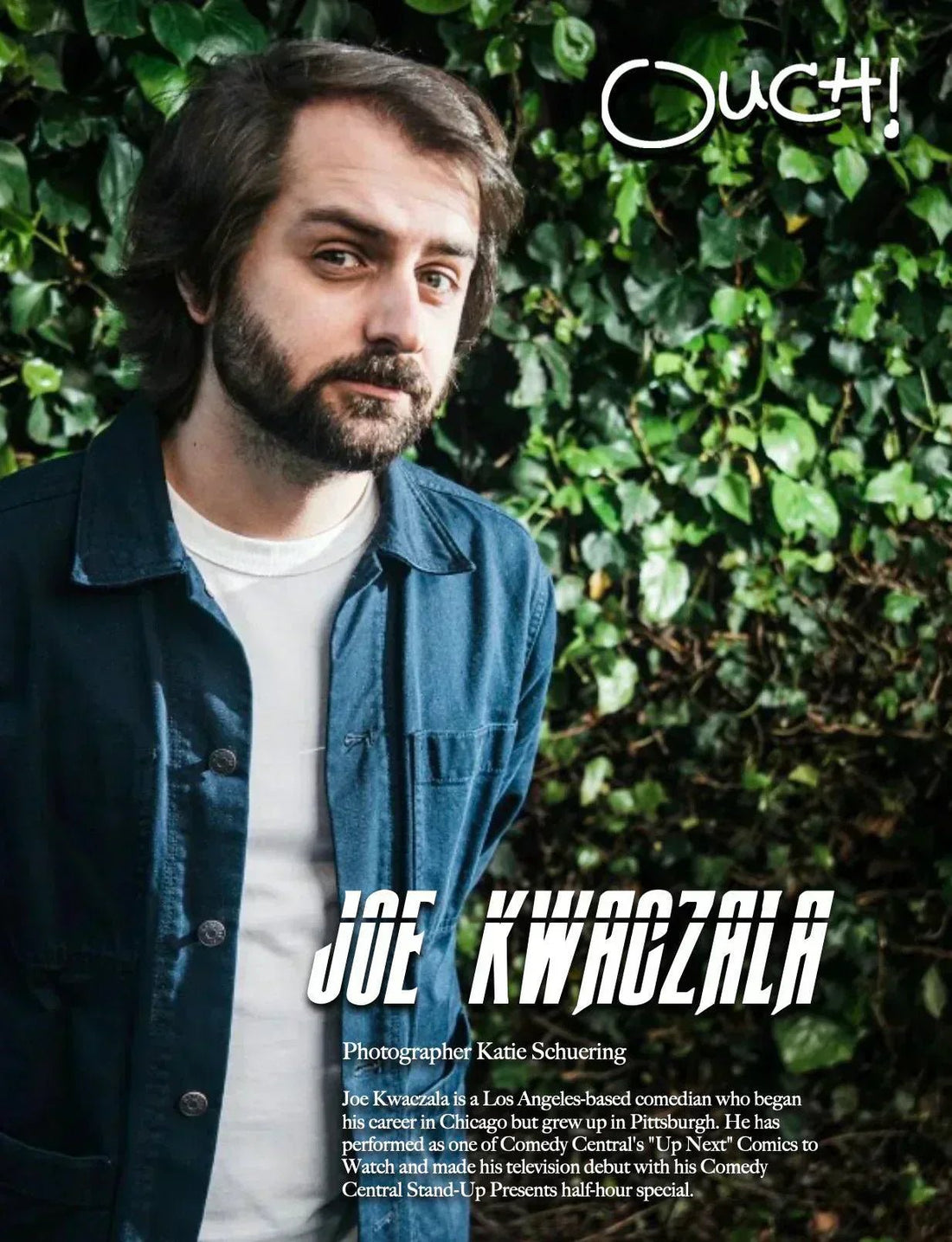 Joe Kwaczala Comedy Central's "Up Next" - OUCH! MAGAZINE 