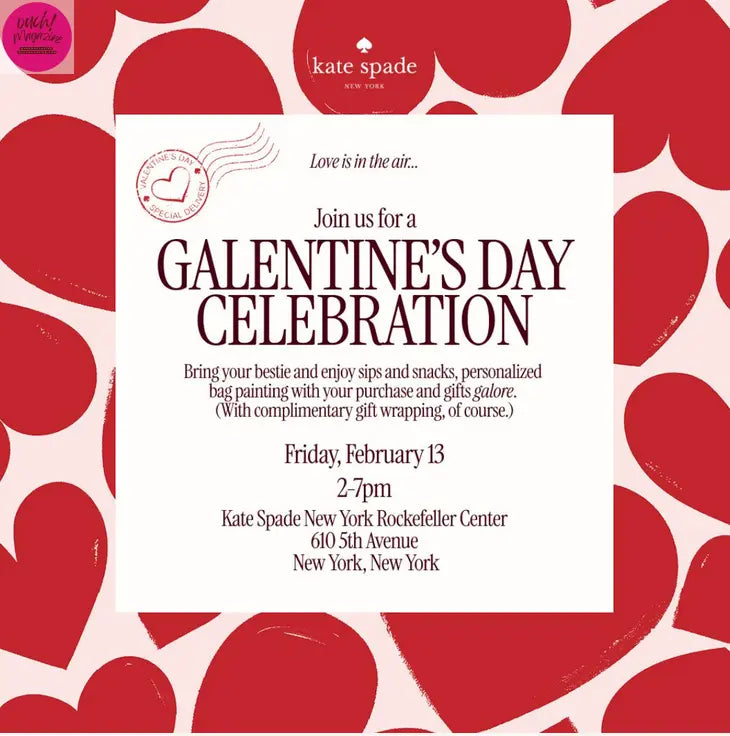 Kate Spade New York Galentine’s Day Celebration OUCH! MAGAZINE
