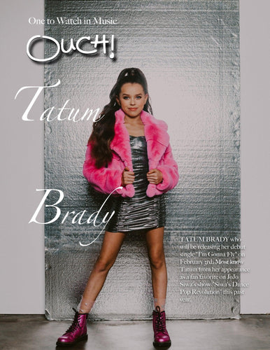 Singer Tatum Brady one to watch in music with her new single - Ouch! Magazine : Fashion Entertainment Blog and Publication