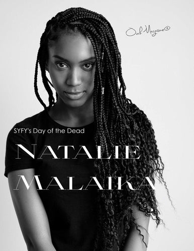 SYFY's Day of the Dead  Natalie Malaika - Ouch! Magazine : Fashion Entertainment Blog and Publication