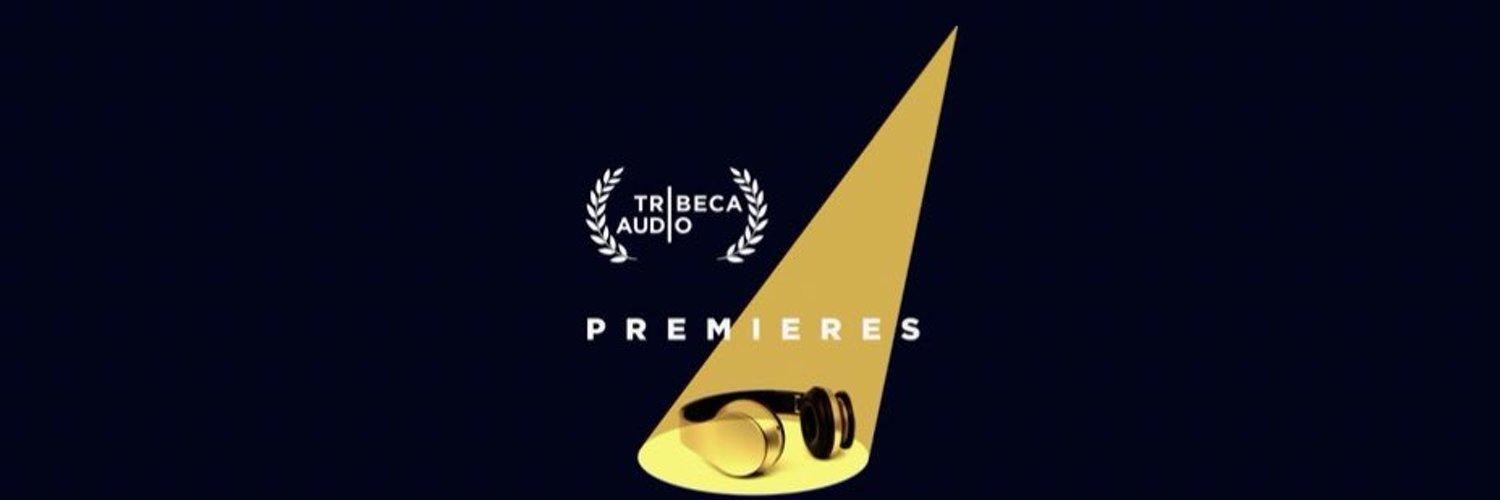 Tribeca Festival 2023 Audio Storytelling Lineup
