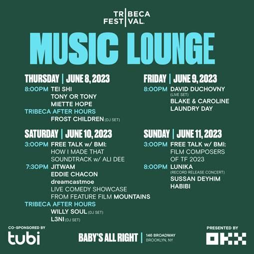 TRIBECA FESTIVAL ANNOUNCES THE RETURN OF THE MUSIC LOUNGE