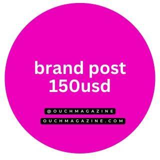 buy a Brand Post at Ouch Magazine