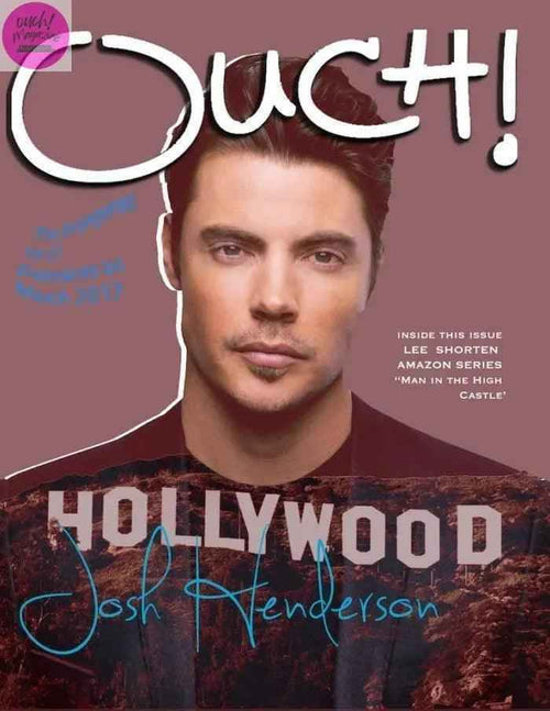 Josh Henderson | Ouch! Magazine® 