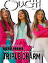 Triple Charm | Ouch! Magazine® 