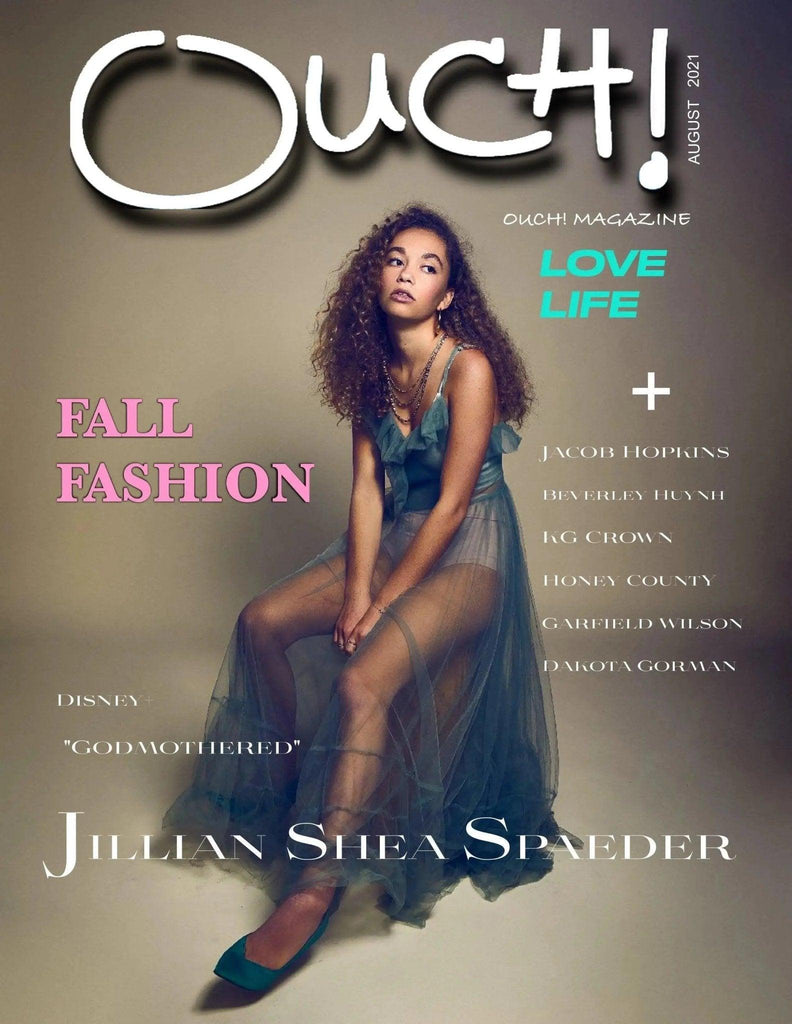 Ouch Magazine : Actor Jillian Shea Spaeder Aug 2021 - Ouch! Magazine